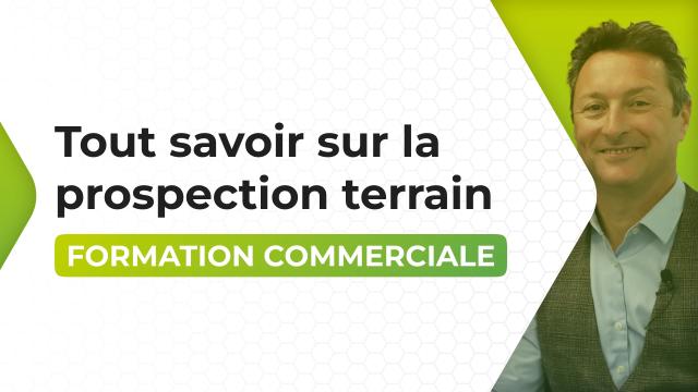 Tout ce qu'il faut savoir sur la prospection terrain