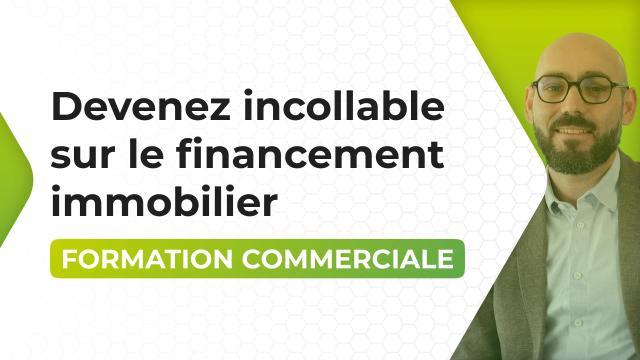 Devenez incollable sur le financement immobilier
