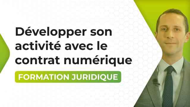 Développez votre activité grâce au contrat numérique