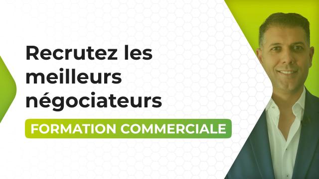 Recrutez les meilleurs négociateurs