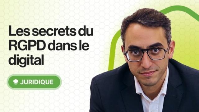Les secrets du RGPD dans le digital