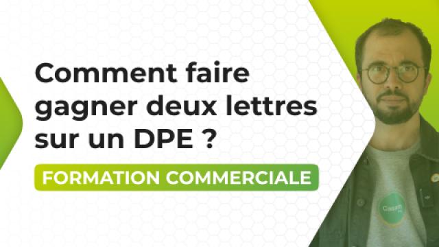 Comment faire gagner deux lettres sur un DPE