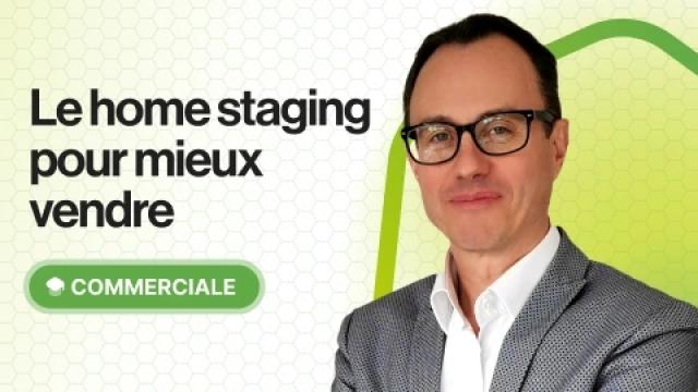 Les secrets du home staging pour mieux vendre