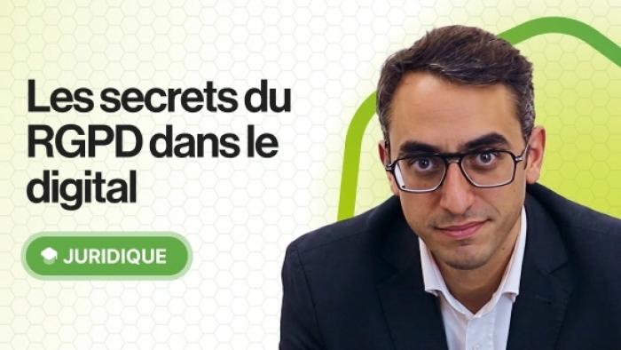 Les secrets du RGPD dans le digital