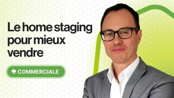 Les secrets du home staging pour mieux vendre