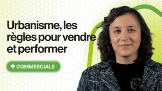 Urbanisme : Les règes pour vendre et performer en confiance 