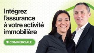 Intégrez l'assurance à votre activité immobilière