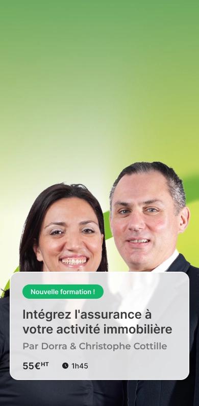 formation intégrez l'assurance à votre activité immobilière par dorra et christophe cottille