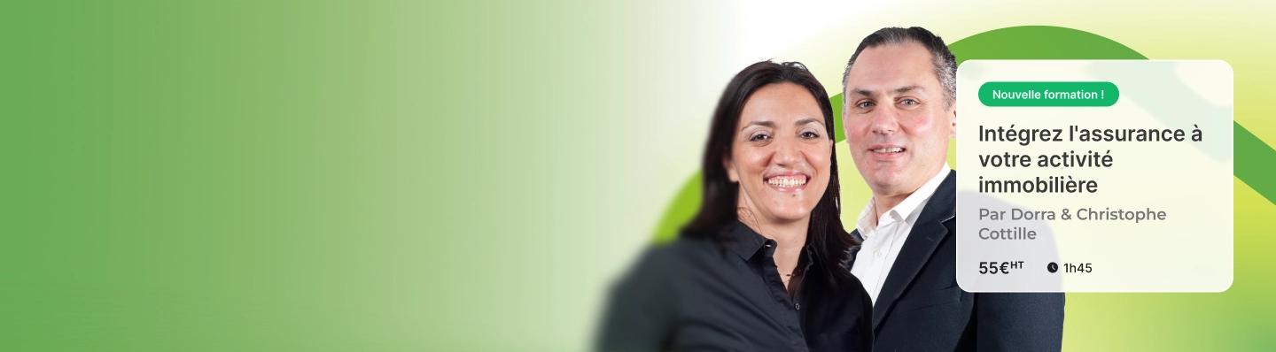 formation intégrez l'assurance à votre activité immobilière par dorra et christophe cottille