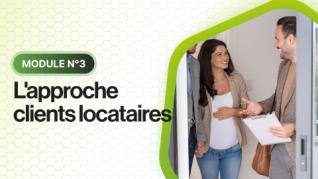 Formation 3 - L'approche clients locataires Formation 3 - L'approche clients locataires