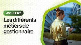 Formation 1 - Les différents métiers de gestionnaire