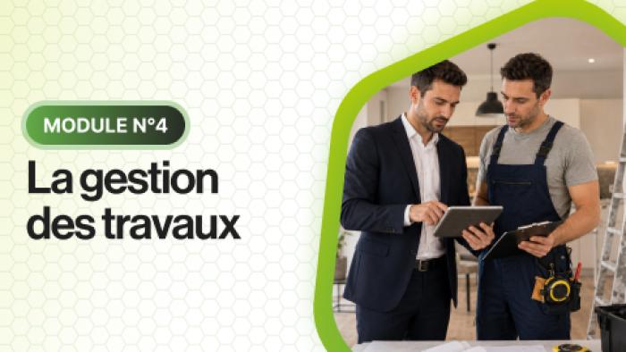 Formation 4 - La gestion des travaux