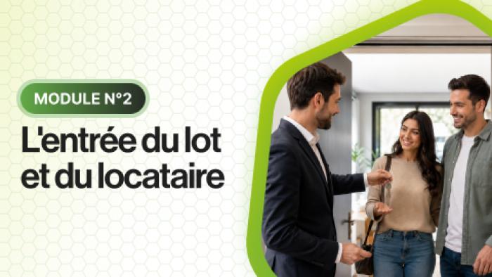 Formation 2 - L'entrée du lot et du locataire