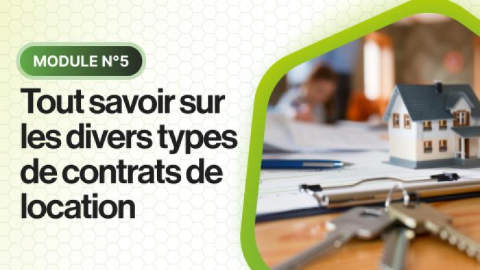 Formation 5 - Tout savoir sur les divers types de contrats de location